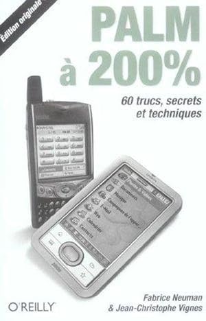 Palm. 60 trucs, secrets et techniques