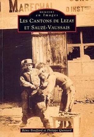 Image du vendeur pour Les cantons de Lezay et Sauz-Vaussais mis en vente par Chapitre.com : livres et presse ancienne
