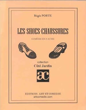 Imagen del vendedor de Les shoes-chaussures. comdie en 3 actes a la venta por Chapitre.com : livres et presse ancienne