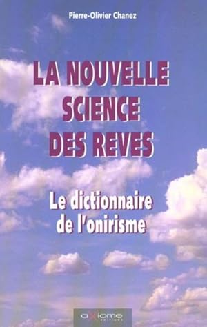 Imagen del vendedor de La nouvelle science des rves a la venta por Chapitre.com : livres et presse ancienne