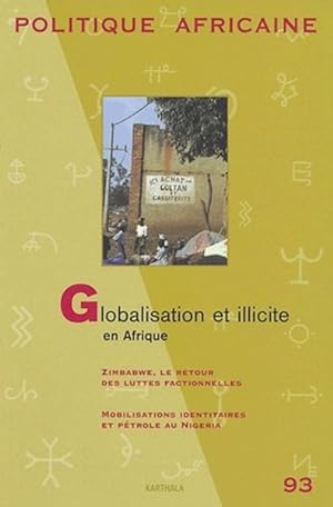 Revue politique africaine n.93 : globalisation et illicite en Afrique