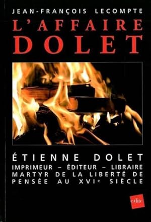 Seller image for L'affaire Dolet for sale by Chapitre.com : livres et presse ancienne