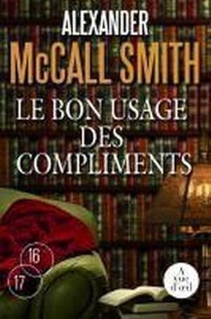 Image du vendeur pour Le bon usage des compliments mis en vente par Chapitre.com : livres et presse ancienne