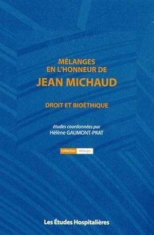Image du vendeur pour mlanges en l'honneur de Jean Michaud ; droit et biothique mis en vente par Chapitre.com : livres et presse ancienne