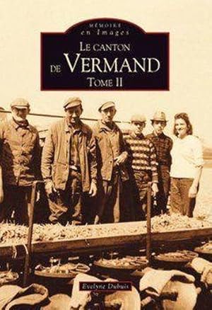 Le canton de Vermand. 2. Le canton de Vermand