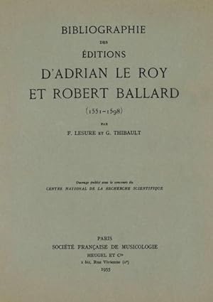 bibliographie des éditions d'Adrian le Roy et Robert Ballard (1551-1598)