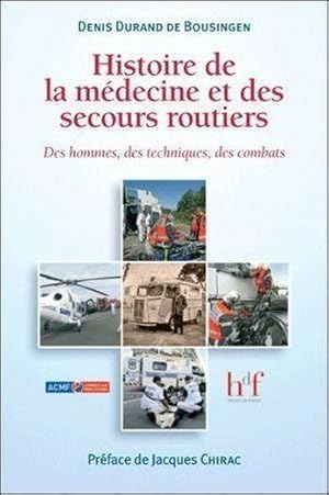 Histoire de la médecine et des secours routiers