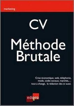 CV ; méthode brutale