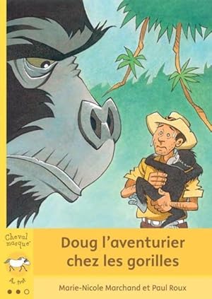 Immagine del venditore per Doug l'aventurier chez les gorilles venduto da Chapitre.com : livres et presse ancienne