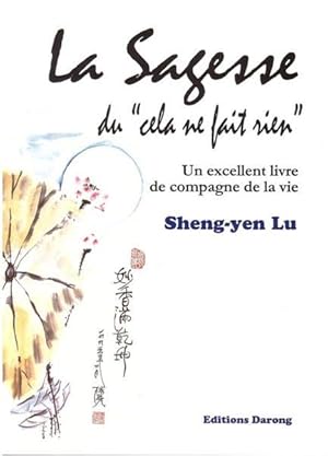 la sagesse du "cela ne fait rien" - un excellent livre de compagne de la vie