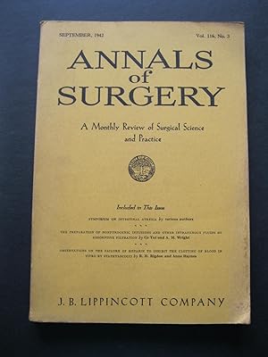 ANNALS OF SURGERY September, 1942 - A Monthly Review of Surgical Science and Practice