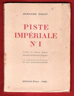 Piste Impériale n° 1 ( I ) . Complet De Ses Photographies Hors-Texte .