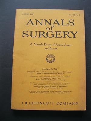 ANNALS OF SURGERY August, 1944 A Monthly Review of Surgical Science and Practice