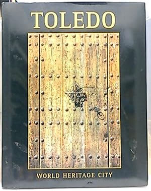 Imagen del vendedor de Toledo, World Heritage City a la venta por SalvaLibros