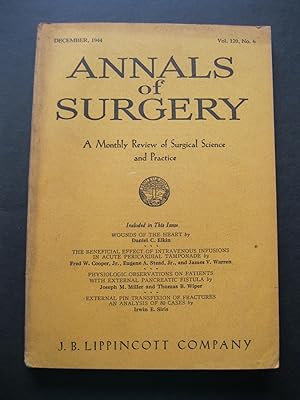 ANNALS OF SURGERY December, 1944 A Monthly Review of Surgical Science and Practice