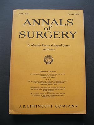 ANNALS OF SURGERY June, 1944 A Monthly Review of Surgical Science and Practice