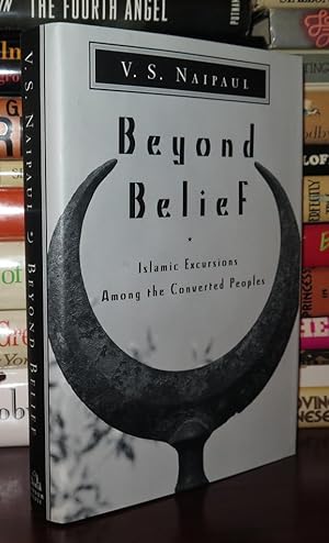 Seller image for BEYOND BELIEF Islamic Excursions Among the Converted Peoples for sale by Rare Book Cellar