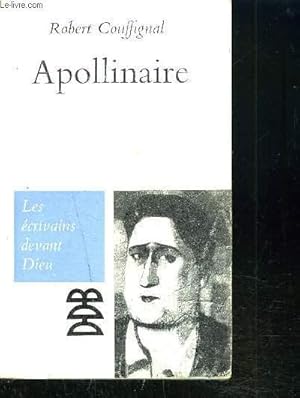 Seller image for APOLLINAIRE / COLLECTION LES ECRIVAINS DEVANT DIEU for sale by Le-Livre