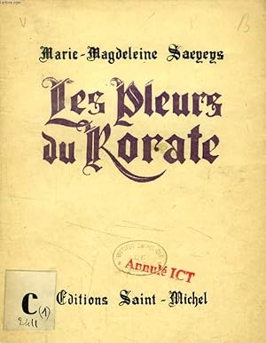 Seller image for LES PLEURS DU RORATE for sale by Le-Livre