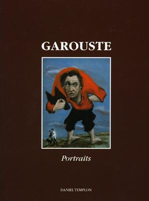 Imagen del vendedor de Grard GAROUSTE - PORTRAITS --------- [ Bilingue : Franais // ENGLISH ] a la venta por Okmhistoire
