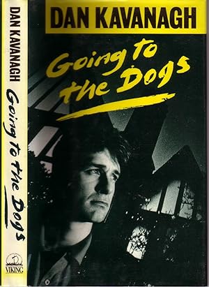 Imagen del vendedor de GOING TO THE DOGS. [SIGNED] a la venta por Monroe Stahr Books