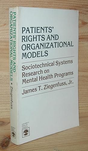 Imagen del vendedor de PATIENTS' RIGHTS AND ORGANIZATIONAL MODELS a la venta por Evolving Lens Bookseller