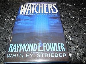 Imagen del vendedor de The Watchers - The Secret Design Behind UFO Abduction a la venta por Veronica's Books