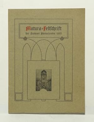 Bild des Verkufers fr Matura-Festschrift der Leobner Abiturienten 1913. zum Verkauf von Versandantiquariat Wolfgang Friebes