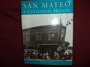 Imagen del vendedor de San Mateo. A Centennial History. a la venta por BookMine