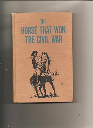 THE HORSE THAT WON THE CIVIL WAR