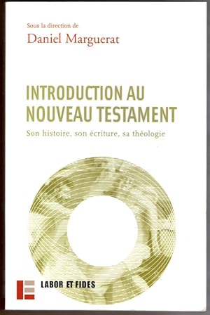 Image du vendeur pour Introduction au Nouveau Testament - Son histoire, son criture, sa thologie. mis en vente par ARTLINK