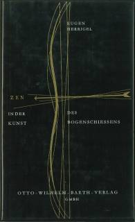 Seller image for Zen in der Kunst des Bogenschiessens. for sale by Antiquariat Weinek