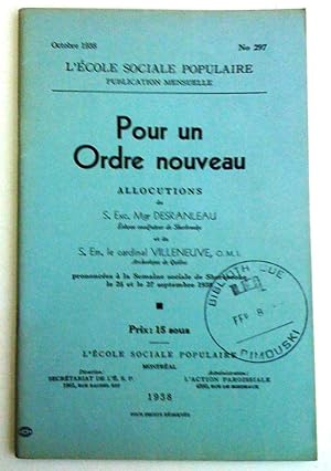 Seller image for Pour un Ordre nouveau. Allocutions prononces  la Semaine sociale de Sherbrooke, le 25 et le 27 septembre 1938 for sale by Claudine Bouvier