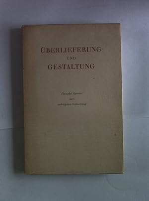 Bild des Verkufers fr berlieferung und Gestaltung. Festgabe fr Theophil Spoerri zum sechzigsten Geburtstag am 10. Juni 1950. zum Verkauf von Antiquariat Bookfarm