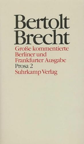 Seller image for Werke, Groe kommentierte Berliner und Frankfurter Ausgabe Prosa. Tl.2 for sale by Rheinberg-Buch Andreas Meier eK