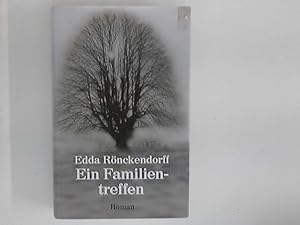 Image du vendeur pour Ein Familientreffen : Roman. mis en vente par ANTIQUARIAT FRDEBUCH Inh.Michael Simon