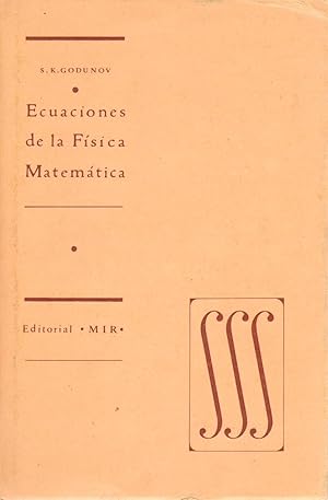 ECUACIONES DE LA FISICA MATEMATICA.