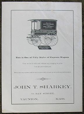 John T. Sharkey. Taunton, Mass. An ad leaflet for 1907 wagons.