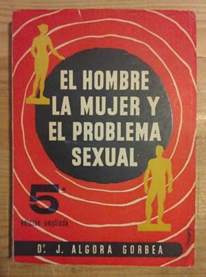 Imagen del vendedor de El hombre, la mujer y el problema sexual a la venta por La Leona LibreRa