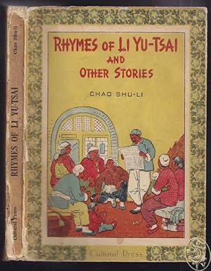 Imagen del vendedor de Rhymes of Li Yu-tsai and other stories. With an introductory article by Chou Yang. a la venta por Antiquariat Burgverlag