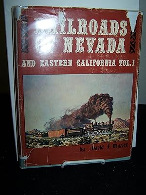 Bild des Verkufers fr Railroads of Nevada: Volume One - the Northern Roads. zum Verkauf von Zephyr Books