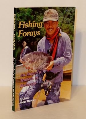 Fishing Forays: An Angler's Travels in Malaysia