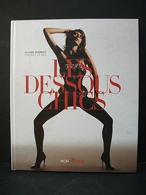 Image du vendeur pour Les Dessous Chics mis en vente par Encore Books