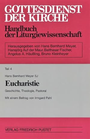 Bild des Verkufers fr Eucharistie. Mit Register : Geschichte, Theologie, Pastoral zum Verkauf von AHA-BUCH GmbH