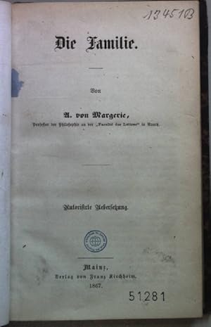 Imagen del vendedor de Die Familie. Autorisirte Uebersetzung; a la venta por books4less (Versandantiquariat Petra Gros GmbH & Co. KG)