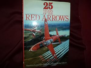 Seller image for 25 Years of The Red Arrows. for sale by BookMine