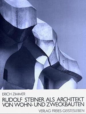 Seller image for Rudolf Steiner als Architekt von Wohn- und Zweckbauten for sale by Rheinberg-Buch Andreas Meier eK