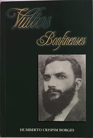 Imagen del vendedor de Vultos Bonfinenses. literatura-brasileira. a la venta por Antiquariat Bookfarm