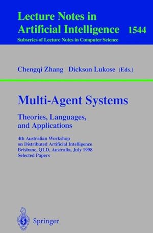 Multi-Agent Systems. Theories, Languages and Applications: 4th Australian Workshop on Distributed...