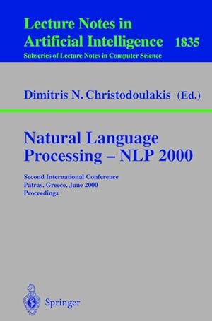 Natural Language Processing - NLP 2000: Second International Conference Patras, Greece, June 2-4,...